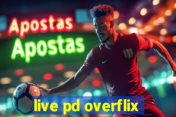 live pd overflix